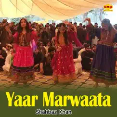 Yaar Marwaata by Shahbaz Khan album reviews, ratings, credits
