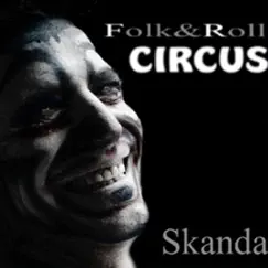 Folk & Roll Circus by Skanda album reviews, ratings, credits