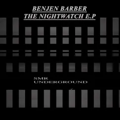 The Nightwatch e.p by Benjen Barber album reviews, ratings, credits