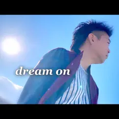 Dream On - Single by Keisuke Okamura album reviews, ratings, credits