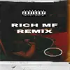 Rich MF (Remix) - Single album lyrics, reviews, download