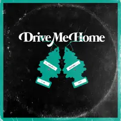 Drive Me Home - Single by TYLERxCORDY album reviews, ratings, credits