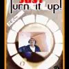 J Ust Turn It Up - Single album lyrics, reviews, download