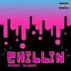 RITHA - Chillin (feat. Blurr) - Single album lyrics, reviews, download