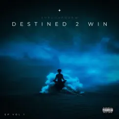 Destined 2 Win - EP by SHELOVEDREW album reviews, ratings, credits