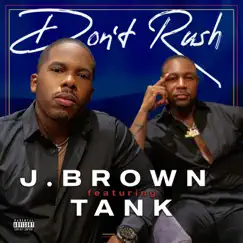Don't Rush (feat. Tank) Song Lyrics