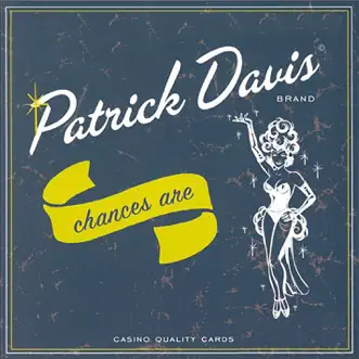 Chances Are by Patrick Davis album download