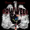 Oowweee - Single album lyrics, reviews, download