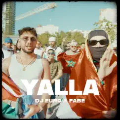 YALLA - Single by DJ Euro & Fabe album reviews, ratings, credits