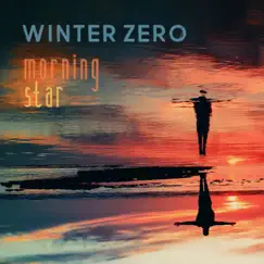 Morning Star - Single by Winter Zero album reviews, ratings, credits