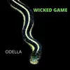 Wicked Game - Single album lyrics, reviews, download