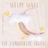 Sleepy Songs - EP album lyrics, reviews, download