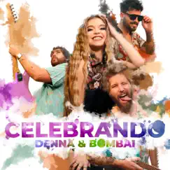 Celebrando - Single by DENNA & Bombai album reviews, ratings, credits