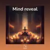 Mind Reveal - EP album lyrics, reviews, download