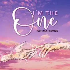 I'm the One - Single by Fatima Revne album reviews, ratings, credits