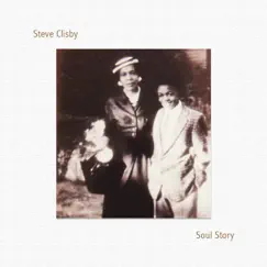 Soul Story by Steve Clisby album reviews, ratings, credits