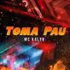 Toma Pau (feat. DJ Fantasma) - Single album lyrics, reviews, download