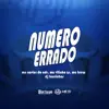 Número Errado (feat. Mc Vitinho ZS) song lyrics