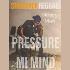 Pressure Mi Mind Song Lyrics