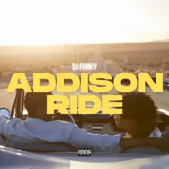 Addison Ride - Single by DJ Funky album reviews, ratings, credits