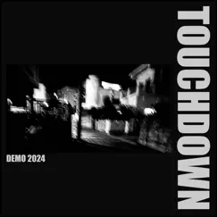 Demo 2024 - Single by TouchDown album reviews, ratings, credits