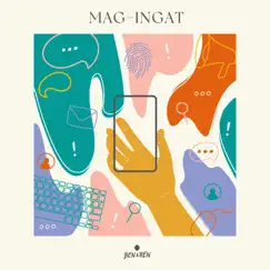 Mag-ingat - Single by Ben&Ben album reviews, ratings, credits