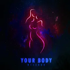 Your Body - Single by MceeDon album reviews, ratings, credits