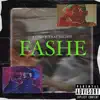 Fashe - Single (feat. Trav Riches) - Single album lyrics, reviews, download