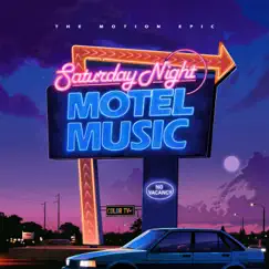 Saturday Night Motel Music by The Motion Epic album reviews, ratings, credits