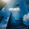 Proverbs on Business - Single album lyrics, reviews, download