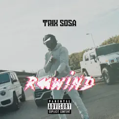Rewind - Single by Trix Sosa album reviews, ratings, credits