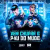 Vem Chupar o Pau do Mudo (feat. MC GW) - Single album lyrics, reviews, download