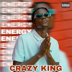 Energy - Single by Crazy King album reviews, ratings, credits