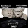 Drowning (feat. Young Holiday) - Single album lyrics, reviews, download
