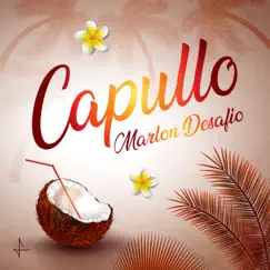 Capullo - Single by Marlon Desafío album reviews, ratings, credits