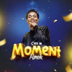 C'est le moment - Single by Almok album reviews, ratings, credits