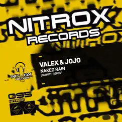 Naked Rain (Kumite Remix) - Single by Valex & JoJo album reviews, ratings, credits