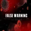 False Warning song lyrics