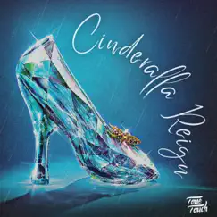Cinderella Reign - Single by Tone Touch album reviews, ratings, credits