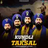 Kundli Ch Taksal (feat. Amandeep Singh Manak & Sandeep Singh Baironpuri) - Single album lyrics, reviews, download
