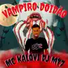 Vampiro Doidao - Single album lyrics, reviews, download