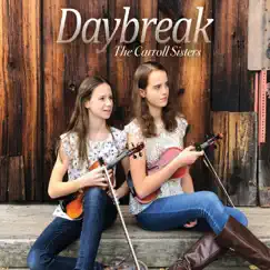 Daybreak by The Carroll Sisters album reviews, ratings, credits