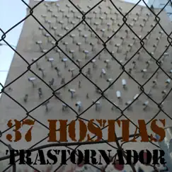 Trastornador - Single by 37 Hostias album reviews, ratings, credits