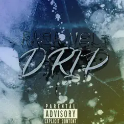 Drip - Single by Raja Veli album reviews, ratings, credits