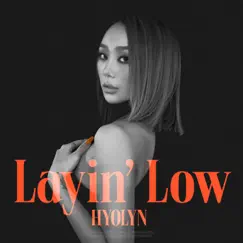 Layin' Low (feat. Jooyoung) Song Lyrics
