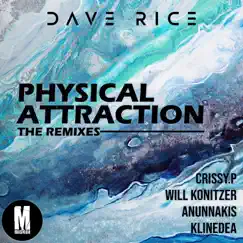 Physical Attraction (Crissy.P Remix) - Single by Dave Rice album reviews, ratings, credits