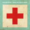 Angel in a Blue Dress - Single album lyrics, reviews, download