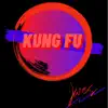 Kung Fu (feat. Amanda Jackson) - Single album lyrics, reviews, download