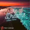 Shore of Dreams (Another World) - Single album lyrics, reviews, download