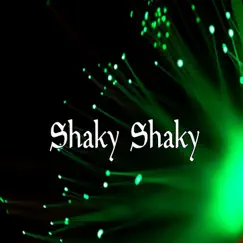 Shaky Shaky (feat. Besnik Lilaj) Song Lyrics